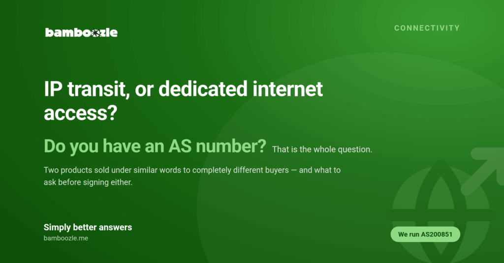 IP Transit or Dedicated Internet Access: Which One Do You Actually Need?